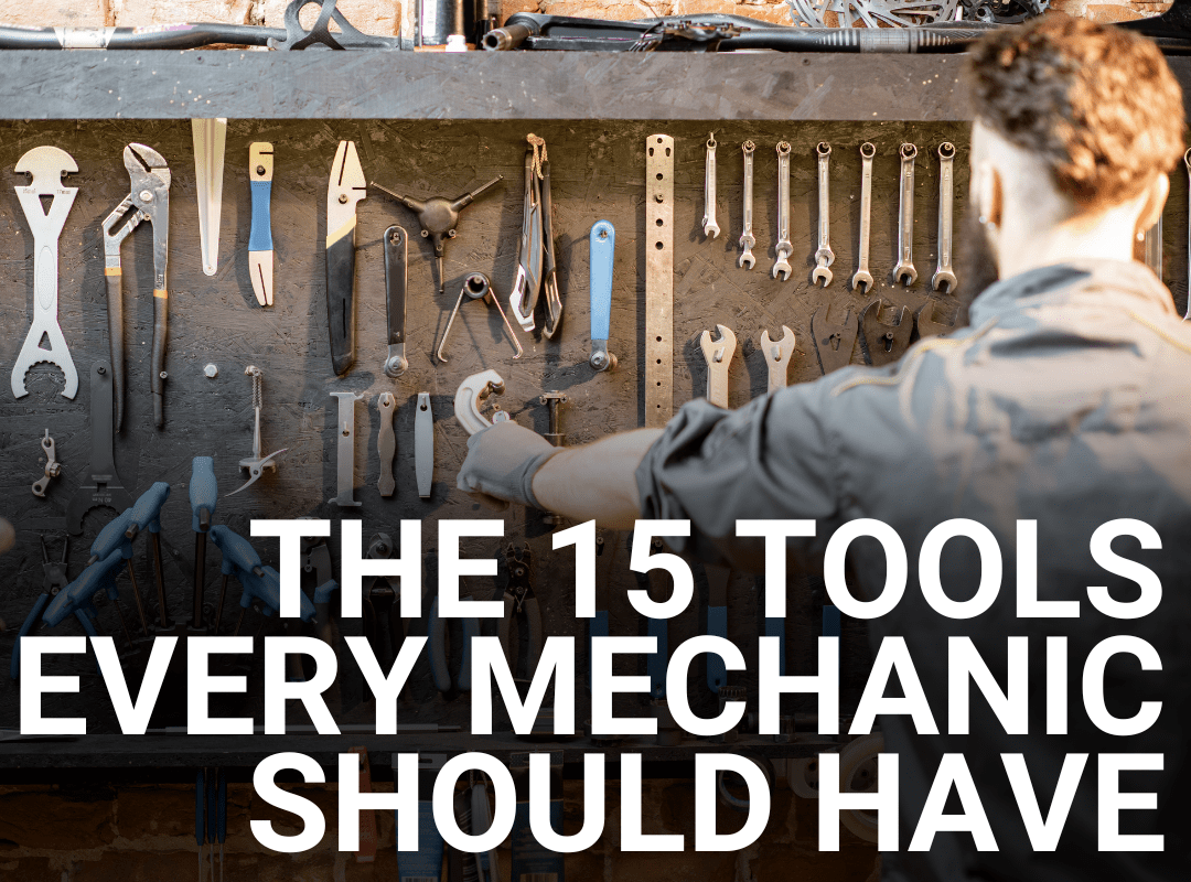 The 15 tools every mechanic should have - Pedal Cover